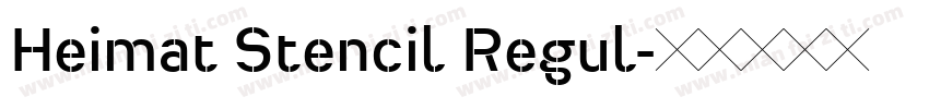 Heimat Stencil Regul字体转换